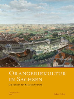 cover image of Orangeriekultur in Sachsen